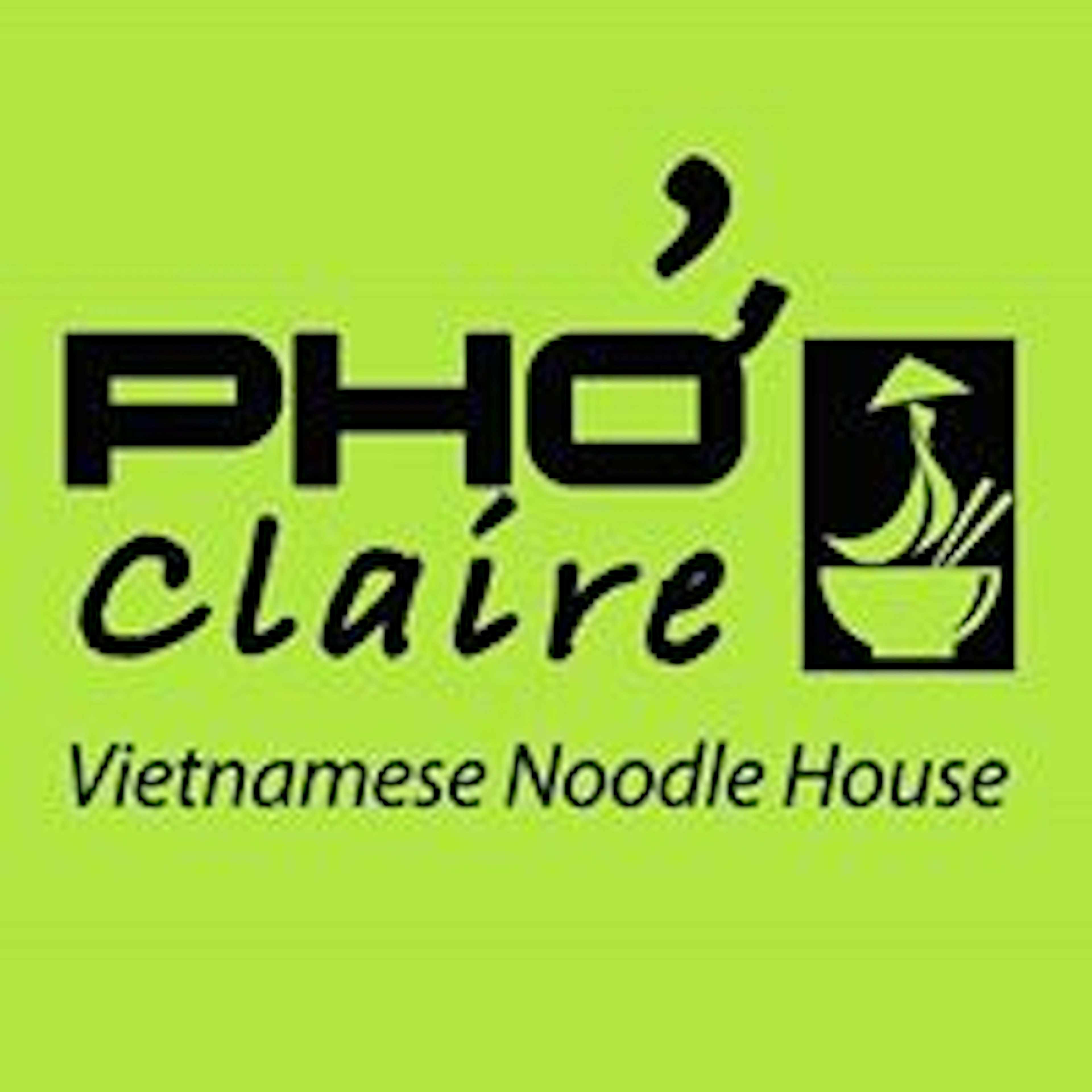Pho’ Claire Vietnamese Noodle House